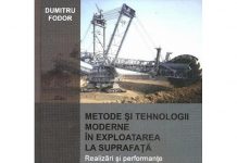 Metode si tehnologii moderne in exploatarea la suprafata. Realizari si performante.